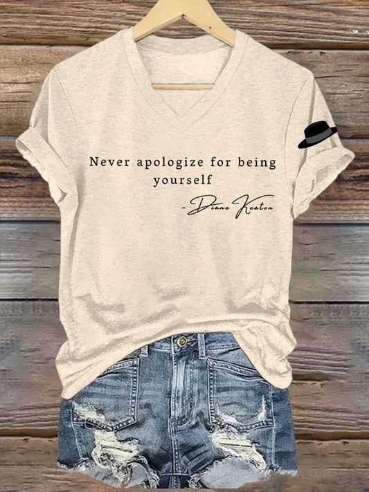 Women's Never Apologize For Being Yourself Short Sleeve T-Shirt