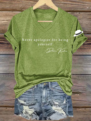 Women's Never Apologize For Being Yourself Short Sleeve T-Shirt
